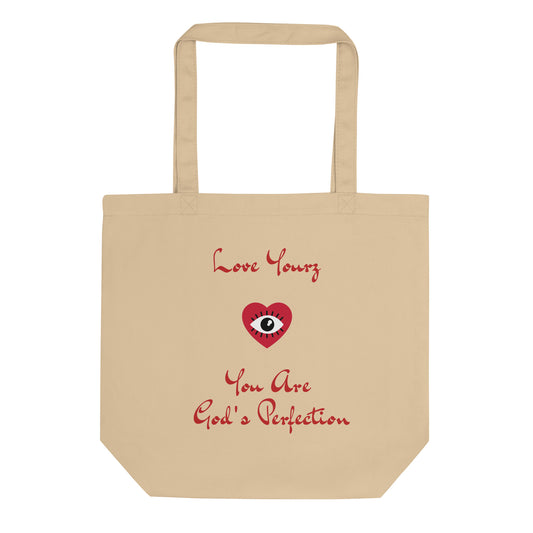 Love Yourz, You Are God's Perfection Eco Tote Bag
