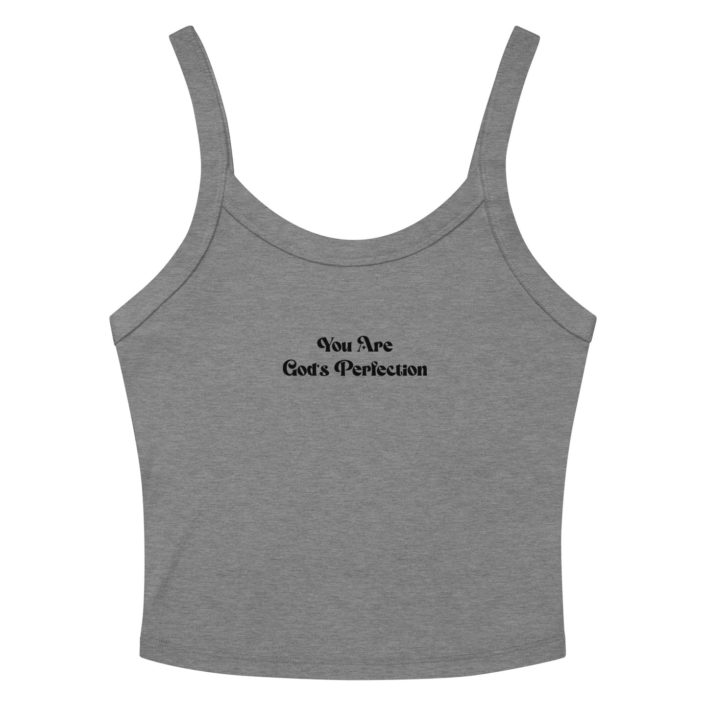 You Are God's Perfection Women’s micro-rib tank top