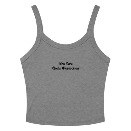 You Are God's Perfection Women’s micro-rib tank top